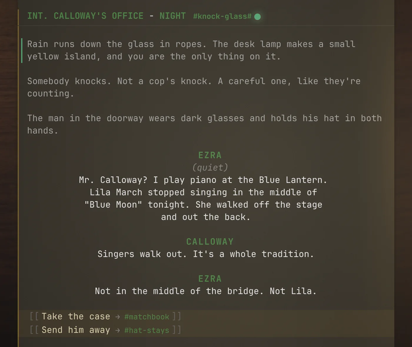 A page of the manuscript: a scene heading, narration, dialogue, and two choices at the end of the scene.